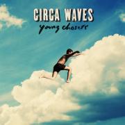 CD review: Circa Waves - Young Chasers